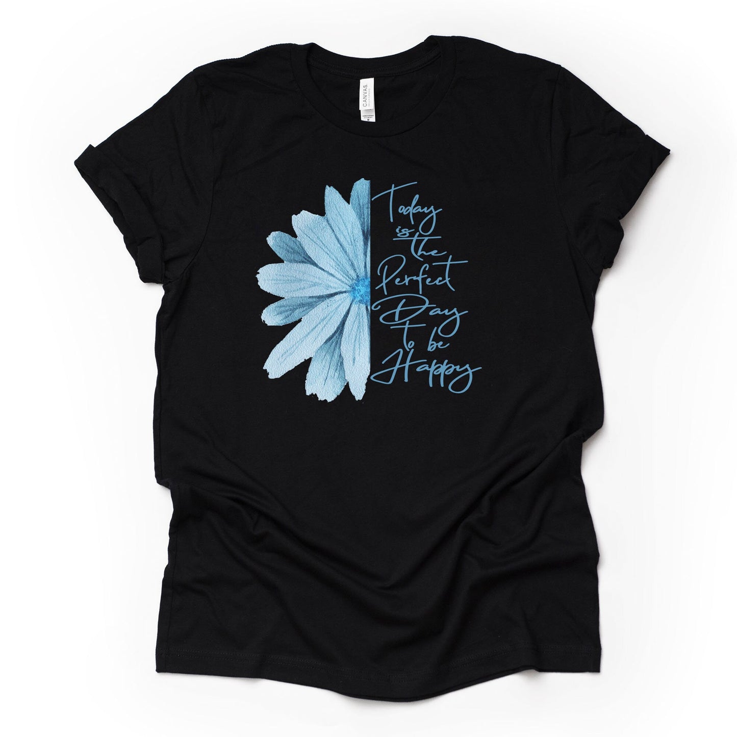 Blue Flower Graphic Tee: Be Happy Day Unisex Shirt