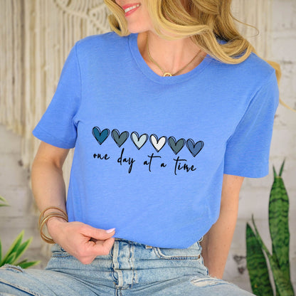 One Day At A Time Shirt, Hearts Mental Health Tee, Inspirational Gift