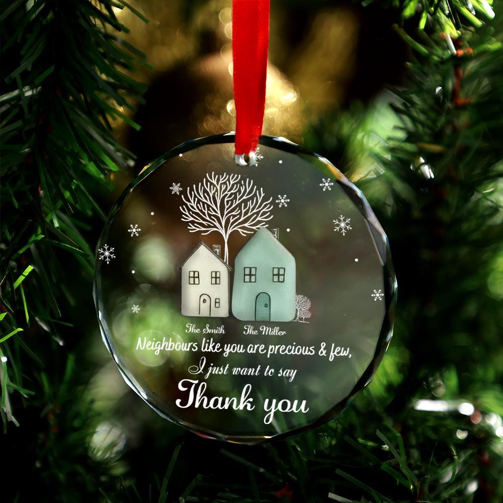 Neighbors Like You Are Precious Ceramic Ornament, Thank You Neighbor Gift, Best Neighbor Christmas Keepsake, Personalized Holiday Decoration