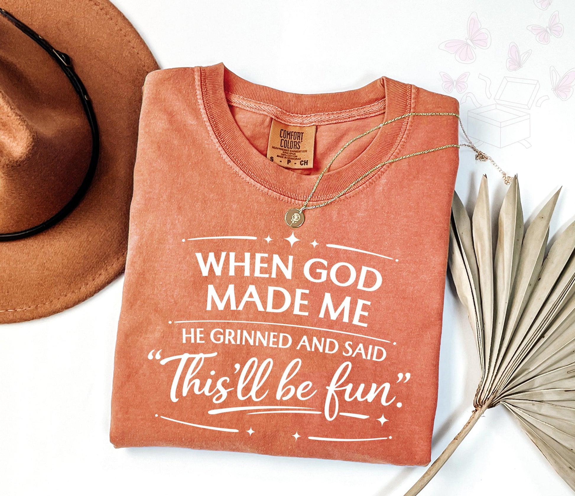 Comfort Colors When God Made Me He Grinned and Said This’ll Be Fun T-Shirt, Funny Faith Gift for Women, Sarcastic Christian Shirt, Jesus Tee