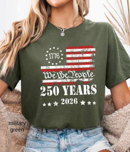 250th Anniversary Shirt: US 250 Years Patriotic Independence Day Tee July 4th Gift