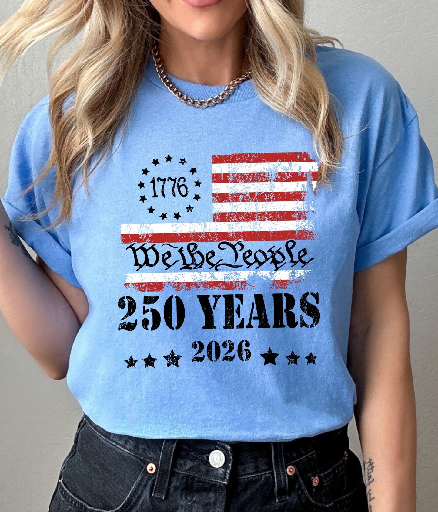 250th Anniversary Shirt: US 250 Years Patriotic Independence Day Tee July 4th Gift