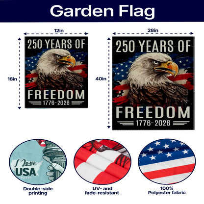 250 Years of Freedom Garden Flag, Patriotic Eagle, Double Sided