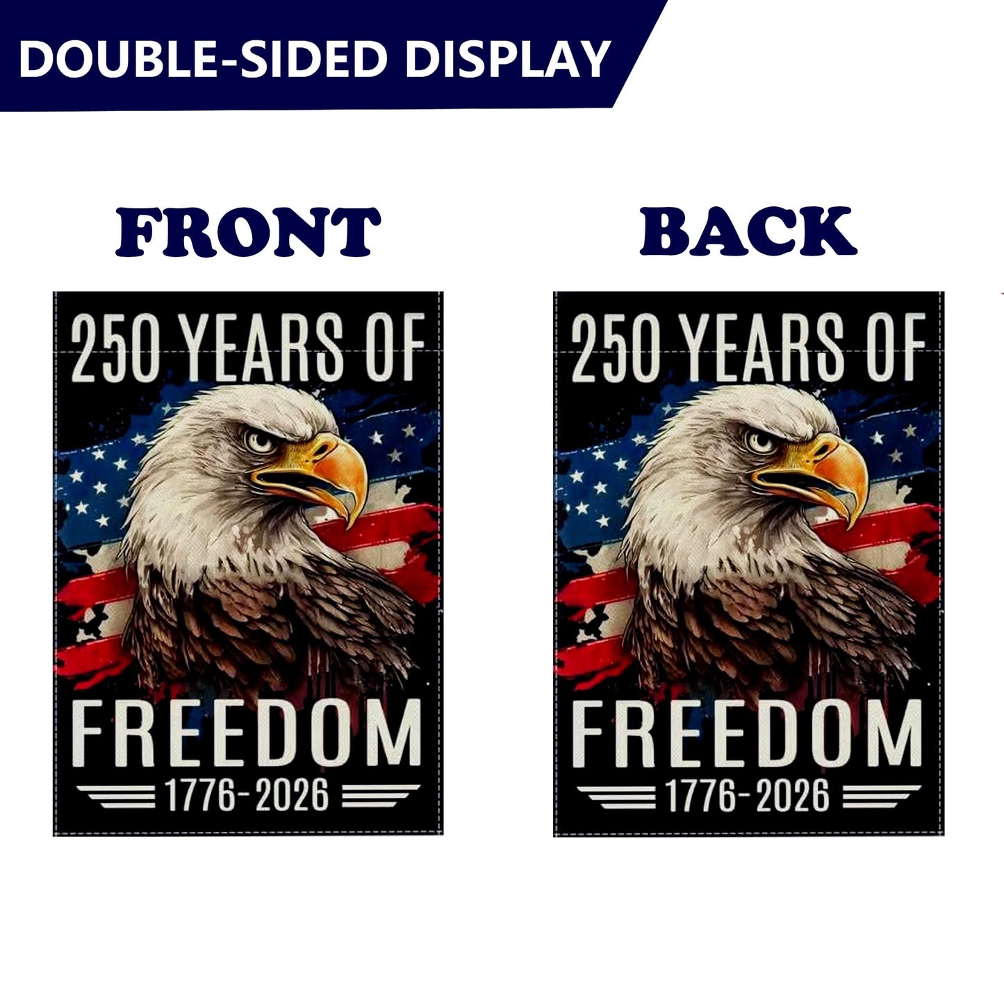 250 Years of Freedom Garden Flag, Patriotic Eagle, Double Sided