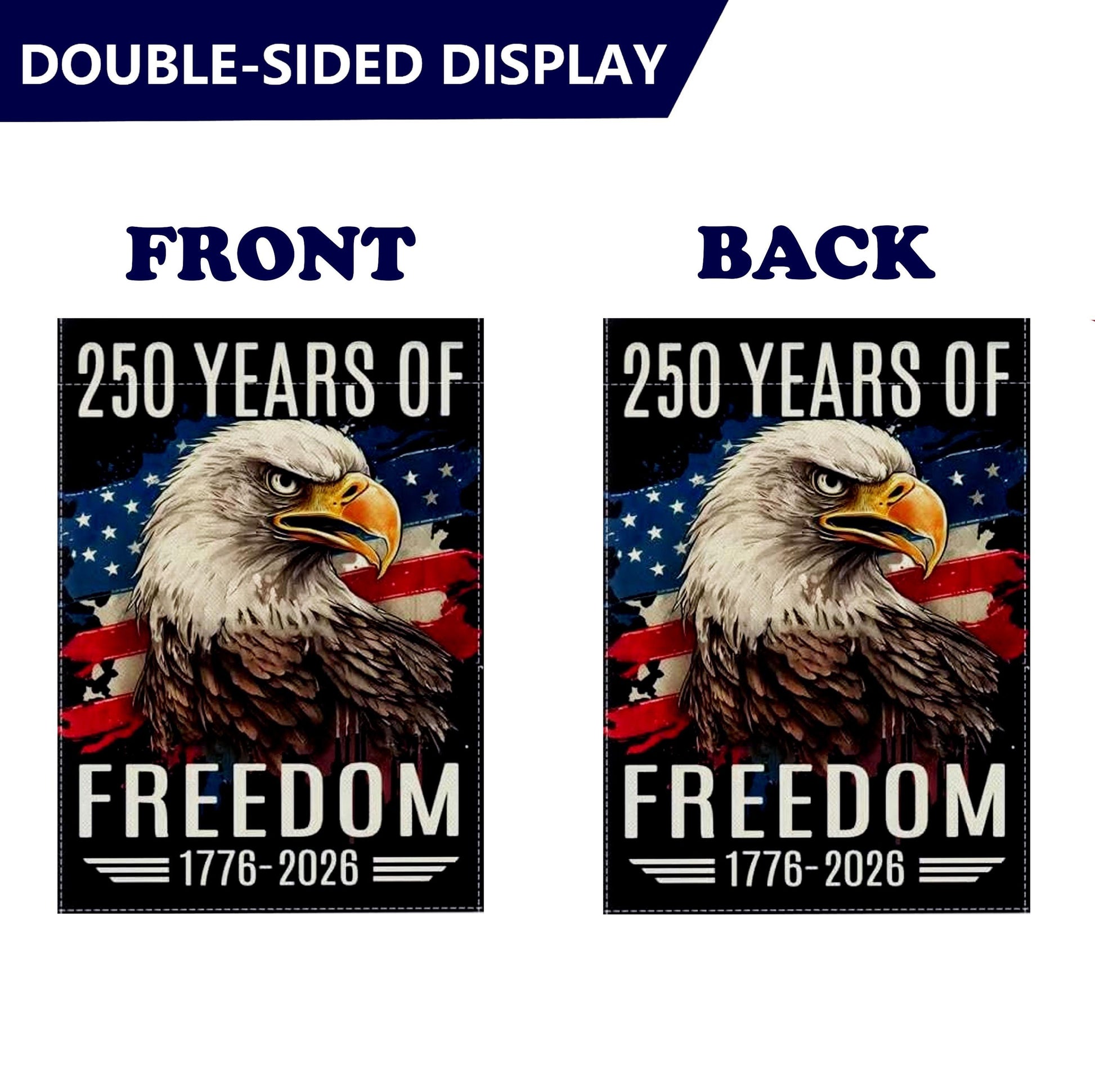 250 Years of Freedom Garden Flag, Patriotic Eagle, Double Sided