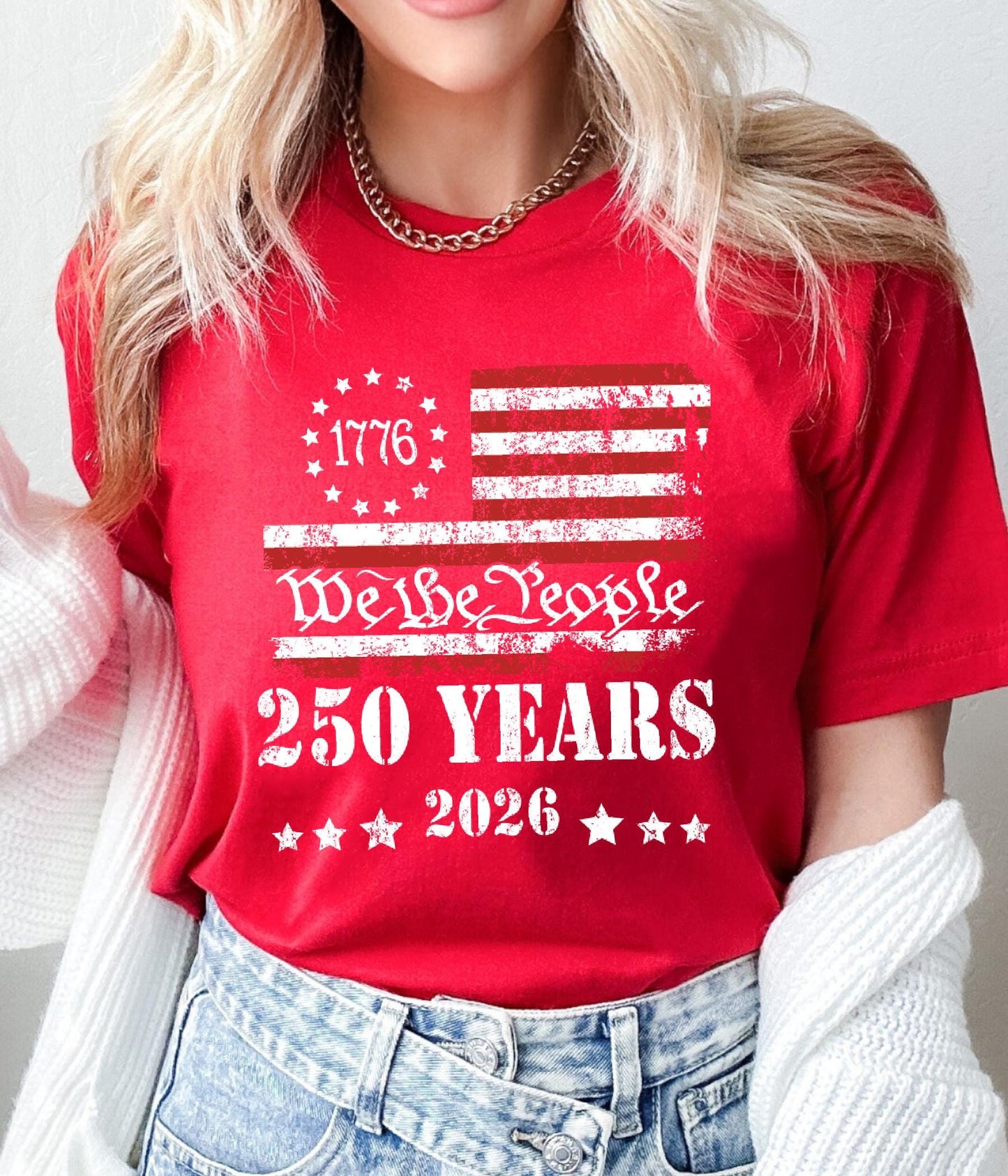 250th Anniversary Shirt: US 250 Years Patriotic Independence Day Tee July 4th Gift