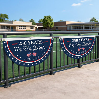 USA Semiquincentennial Banner,1776-2026 Patriotic Fence Decor, We The People 250th Anniversary Sign