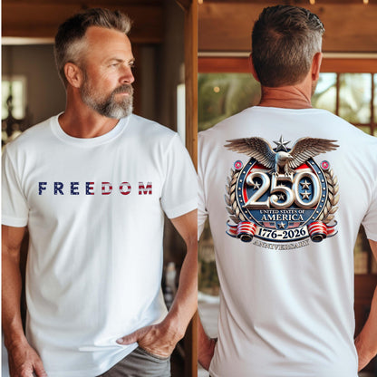 Freedom 250th Anniversary Shirt, Comfort Colors USA 250 Years Independence Apparel, 1776–2026 America Anniversary, Patriotic Freedom