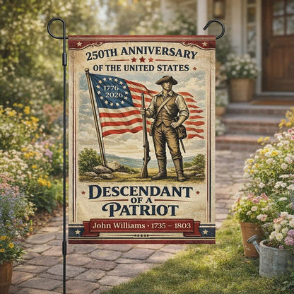 Personalized America 250 Garden Flag House Flag, 1776–2026 Patriotic Yard Flag, Descendant of a Patriot, 250th Anniversary USA Outdoor Decor
