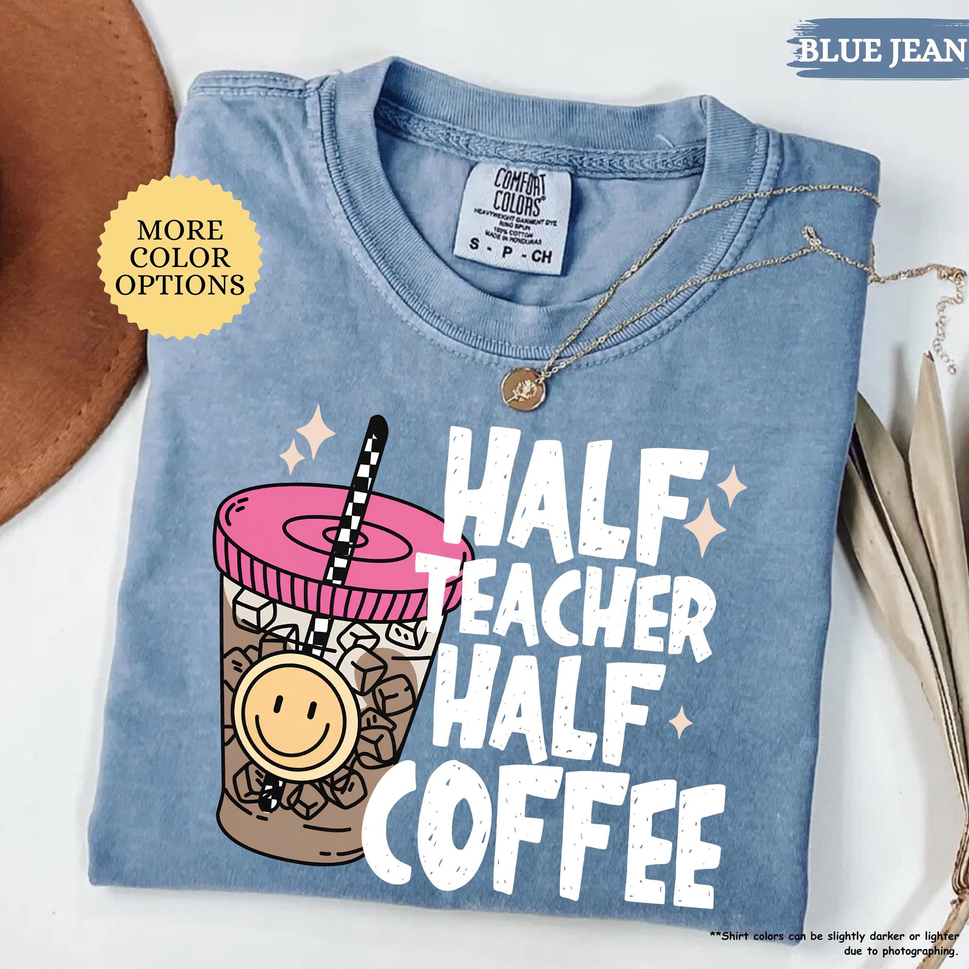 Comfort Colors® Half Teacher Half Coffee Shirt, Teacher Coffee Shirt, Funny Teacher Shirt, Coffee Lover Gift, Teacher Gifts, Back To School