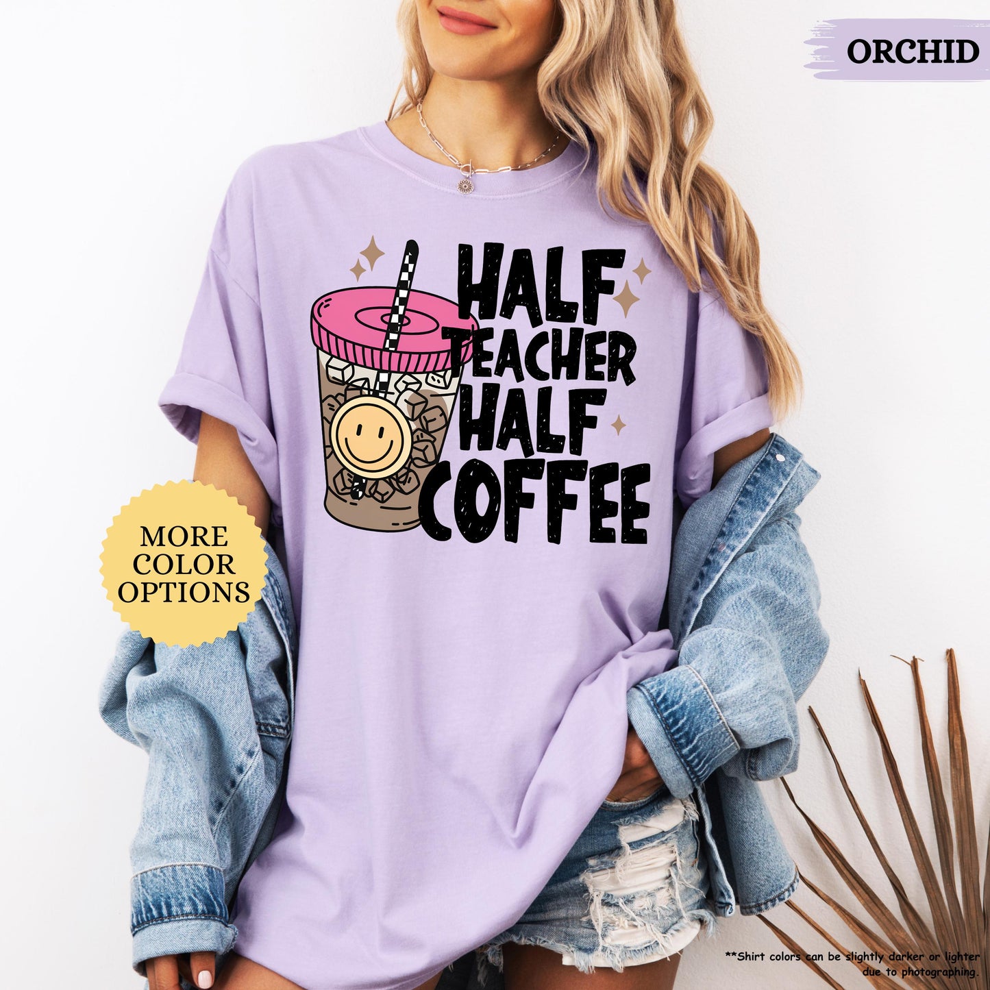Comfort Colors® Half Teacher Half Coffee Shirt, Teacher Coffee Shirt, Funny Teacher Shirt, Coffee Lover Gift, Teacher Gifts, Back To School