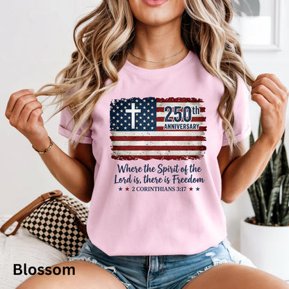 Freedom Christian America 250th Anniversary Shirt, Distressed Jesus 4th Of July Shirt, American Flag Shirt, Faith Bible Verse Tee