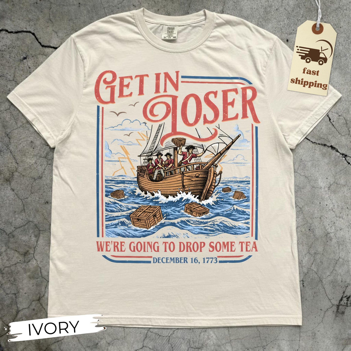 Boston Tea Party Shirt Funny 4th of July Shirt Patriotic Meme Shirt Get In Loser Shirt American History Shirt Independence Day Gift 250 Years