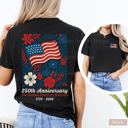 Comfort Colors USA 250th Anniversary Shirt 4th Of July Back Graphic Tee Boho Floral America T-Shirt American Flag 250 Independence Day Gift