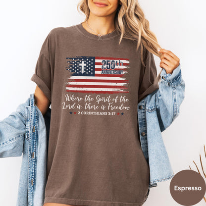 Christian America 250th Anniversary Shirt Comfort Colors®, Distressed Jesus 4th Of July Shirt, American Flag Shirt, Freedom Bible Verse Tee
