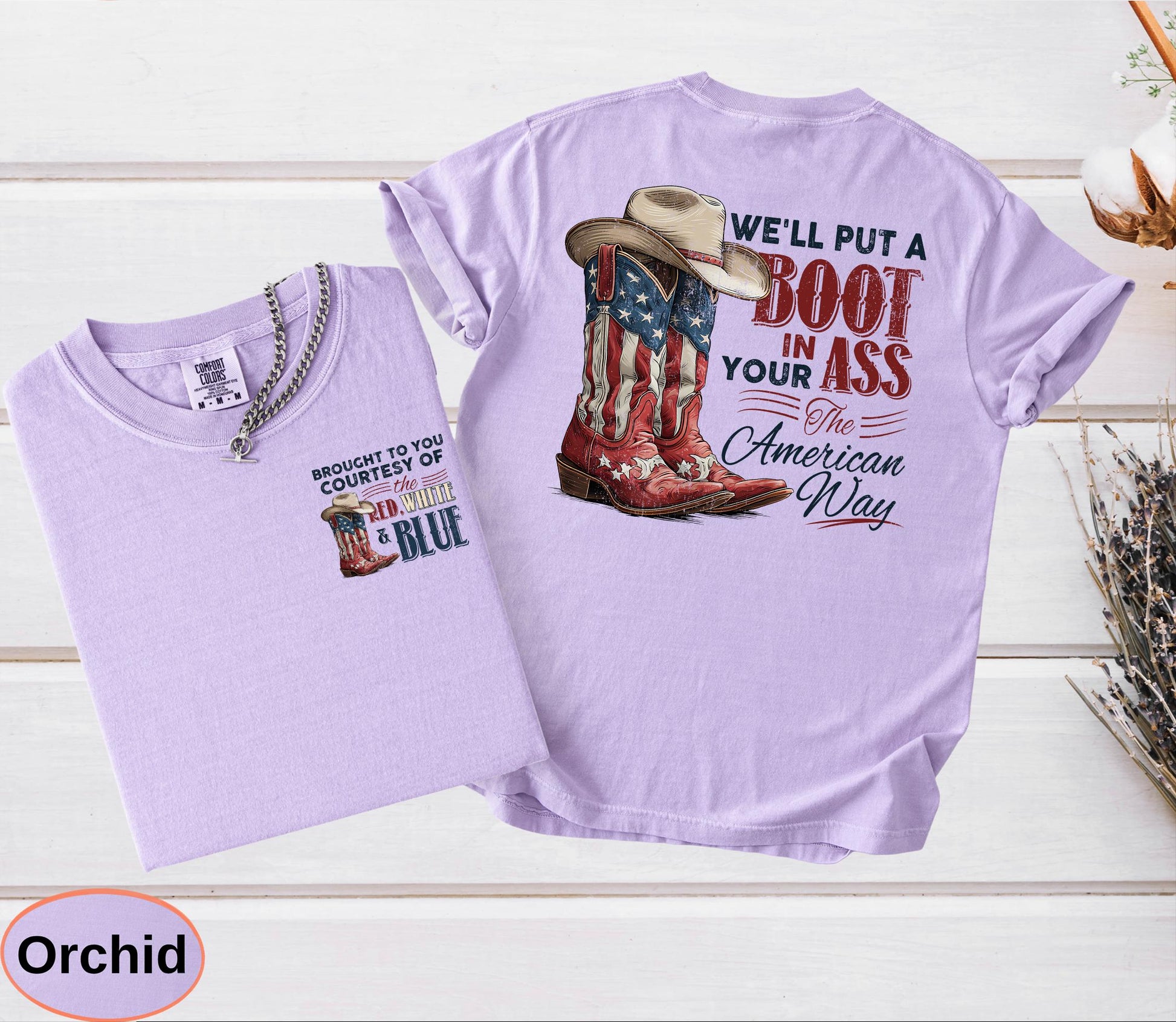 We'll Put A Boot In Your Ass It's The American Way Comfort Colors T-shirt, Toby Keith Shirt, 4th Of July Tee