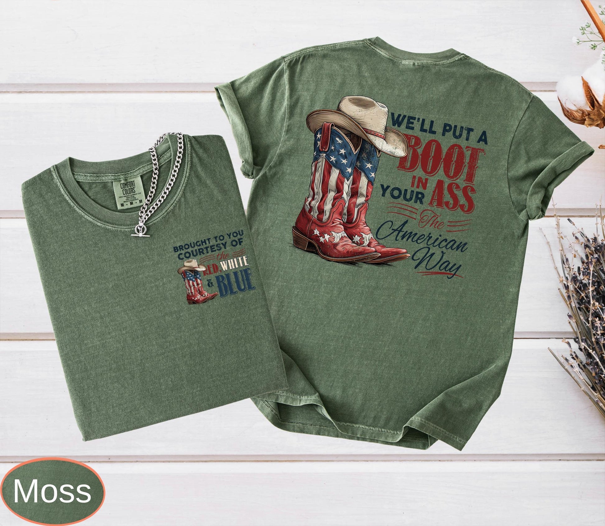 We'll Put A Boot In Your Ass It's The American Way Comfort Colors T-shirt, Toby Keith Shirt, 4th Of July Tee