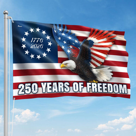 250 Years of Freedom Flag, 1776–2026 Eagle Betsy Ross Grommet Flag, 4th July, 250th Anniversary Gift
