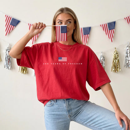 250 Years of Freedom Shirt, Patriotic Comfort Colors Tee, America 250th Birthday Shirt, USA Flag T Shirt, July 4th Graphic Tee, Americana