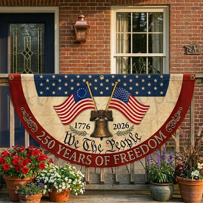250th Anniversary Banner, We The People Banner, 1776 2026 Banner, Liberty Bell Banner, Patriotic Porch Banner, 250 Years of Freedom Banner