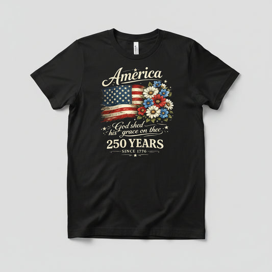 America 250 Years Flag Floral Graphic Tshirt, Celebrate 250th Anniversary Tee, Patriot Gifted Shirt, 4th Of July Patriotism Top, USA Outfiy