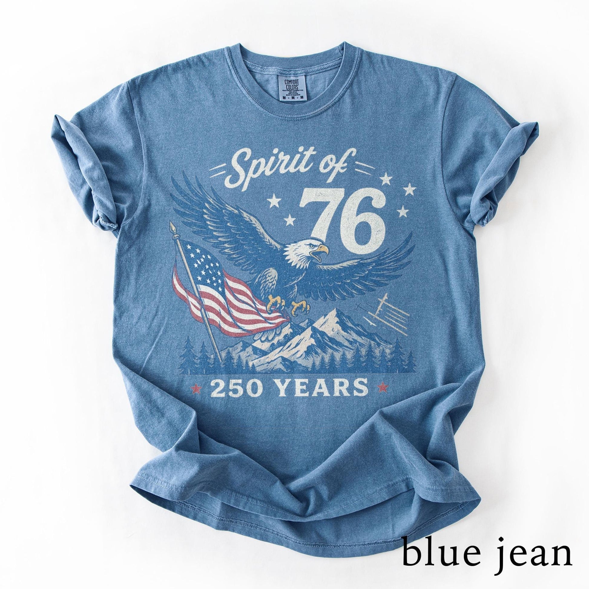 USA 250 Anniversary Shirt, Spirit Of 76 Eagle Tee, 4th July Patriotic America Shirt, 250 Years Freedom Comfort Colors Tee