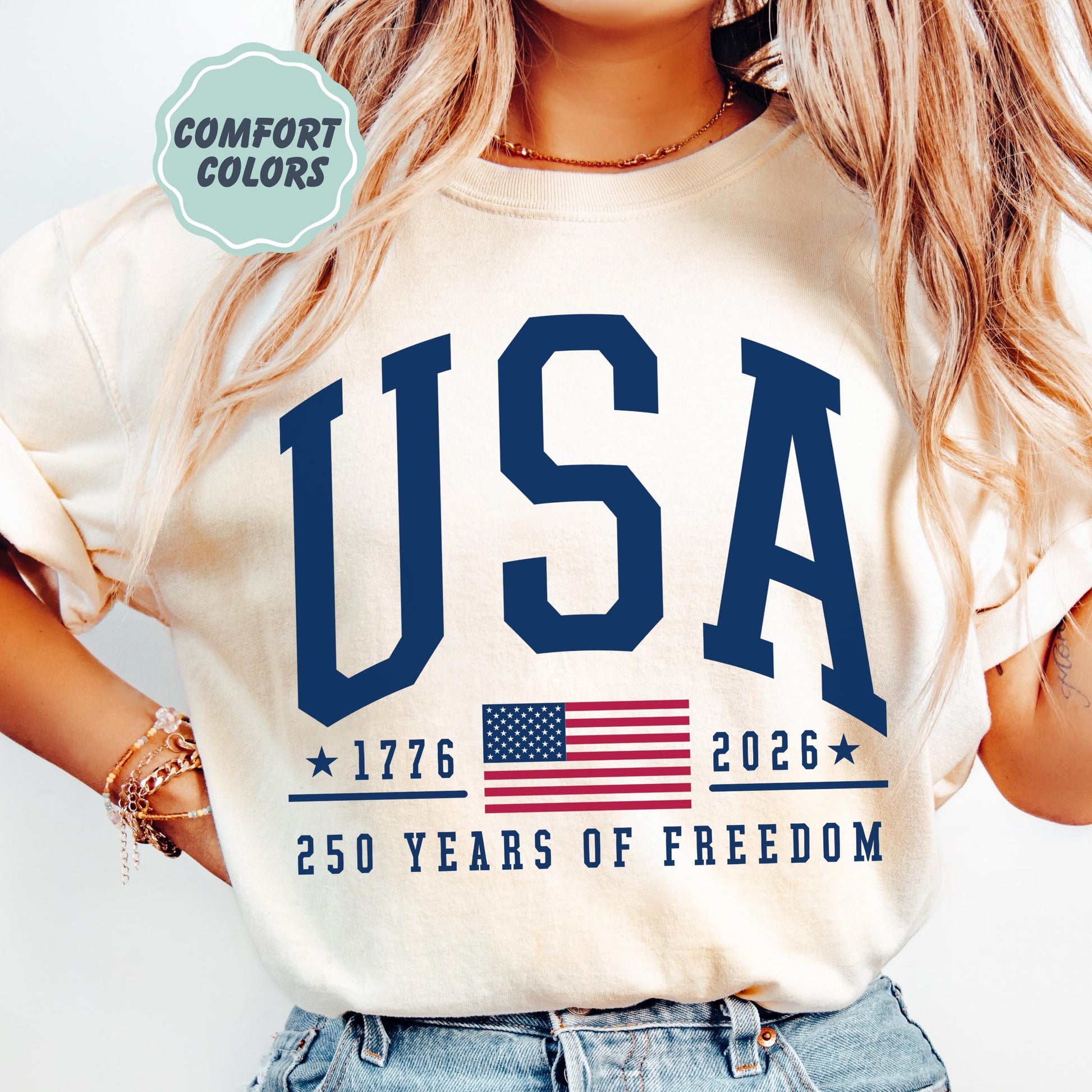 Comfort Colors® 250 Years of Freedom USA Shirt - 1776 -2026 American Flag - American Birthday - USA 250 Years of Freedom T-shirt - July 4th