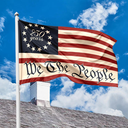 250 Years America We The People House Flag, Celebrate 250th Anniversary USA Flag, United States Patriotic Flag, 1776-2026 Flag, 13 Stars