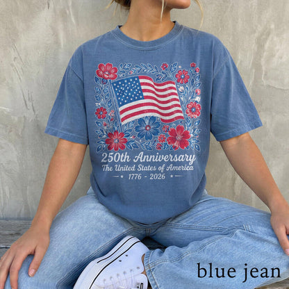 4th July 250th Year Floral USA Flag Shirt, America Anniversary Patriotic Flower Tee, Freedom Top, Comfort Colors® USA Gift Tee