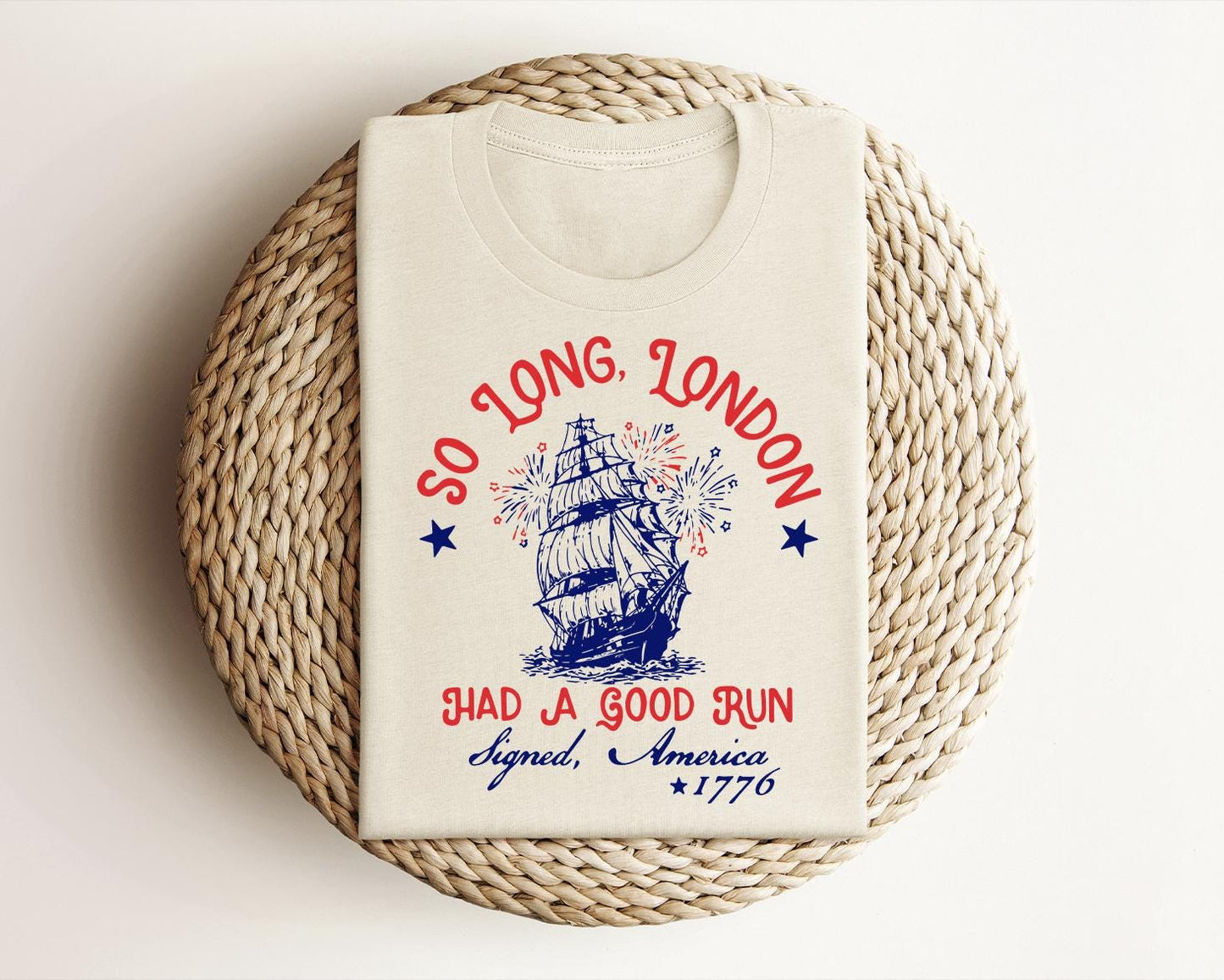 Patriotic Shirt Fourth Of July Tee Trendy July 4th So Long London Had A Good Run