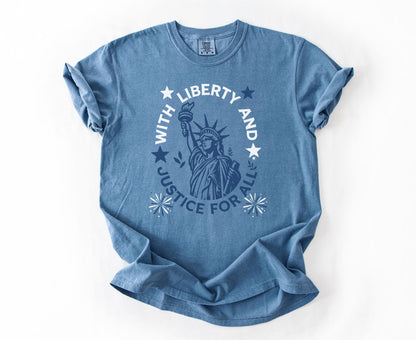 Comfort Colors Statue Of Liberty Shirt Patriotic USA 250 Anniversary Shirt Fourth Of July With Liberty and Justice For All Shirt for Women