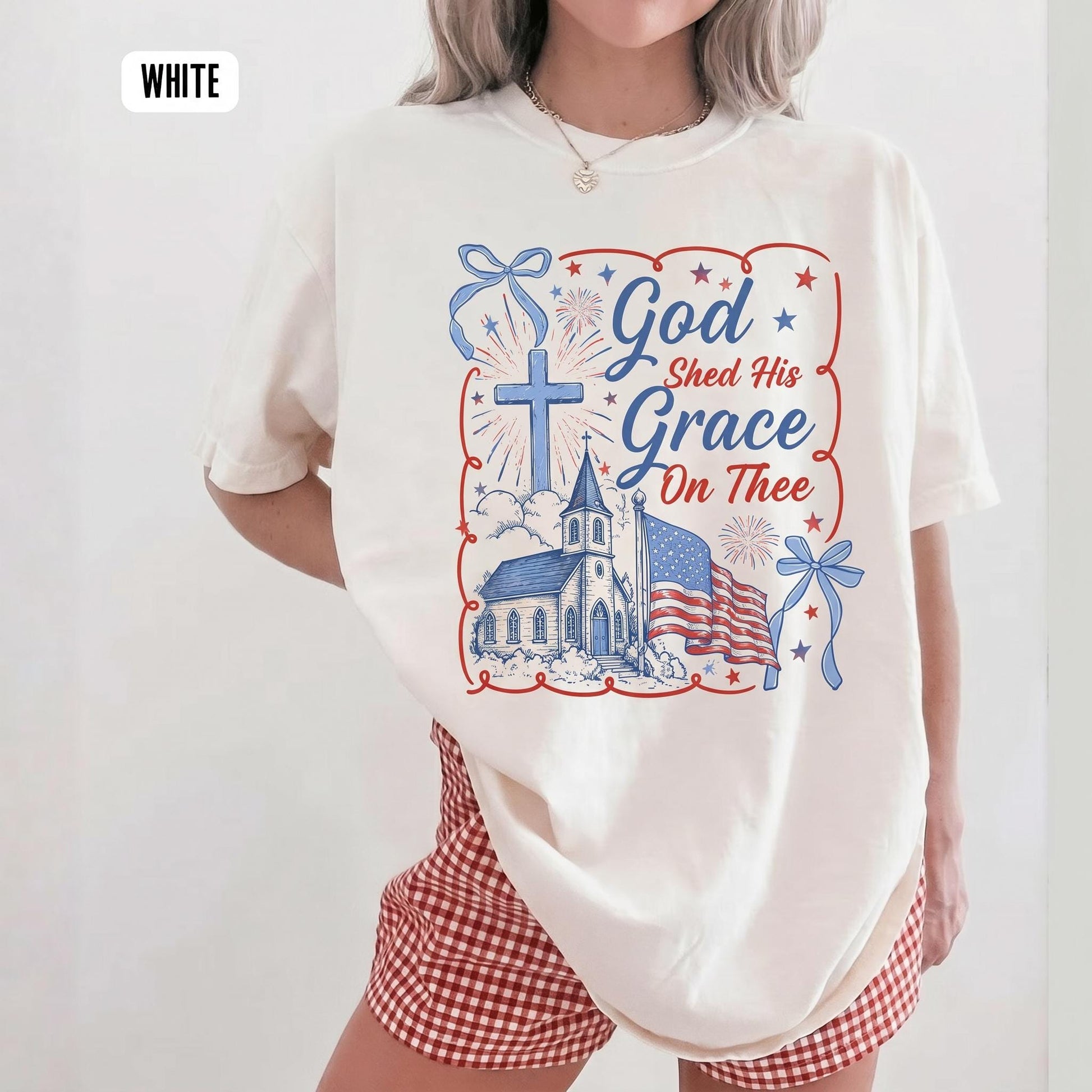 God Shed His Grace On Thee Shirt, Patriotic 4th of July T-Shirt, American Flag Tee, USA Shirt Independence Day Gift