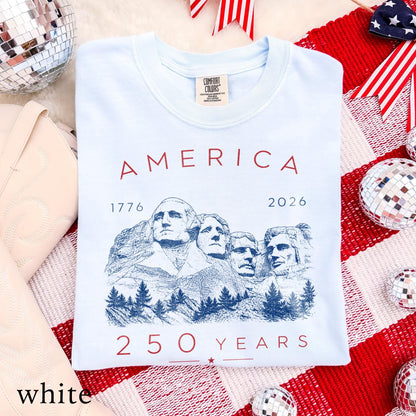 4th July 250th Year Mount Rushmore Shirt, America 1776 2026 Patriotic Tee, USA Freedom Top, Comfort Colors® USA Gift Tee