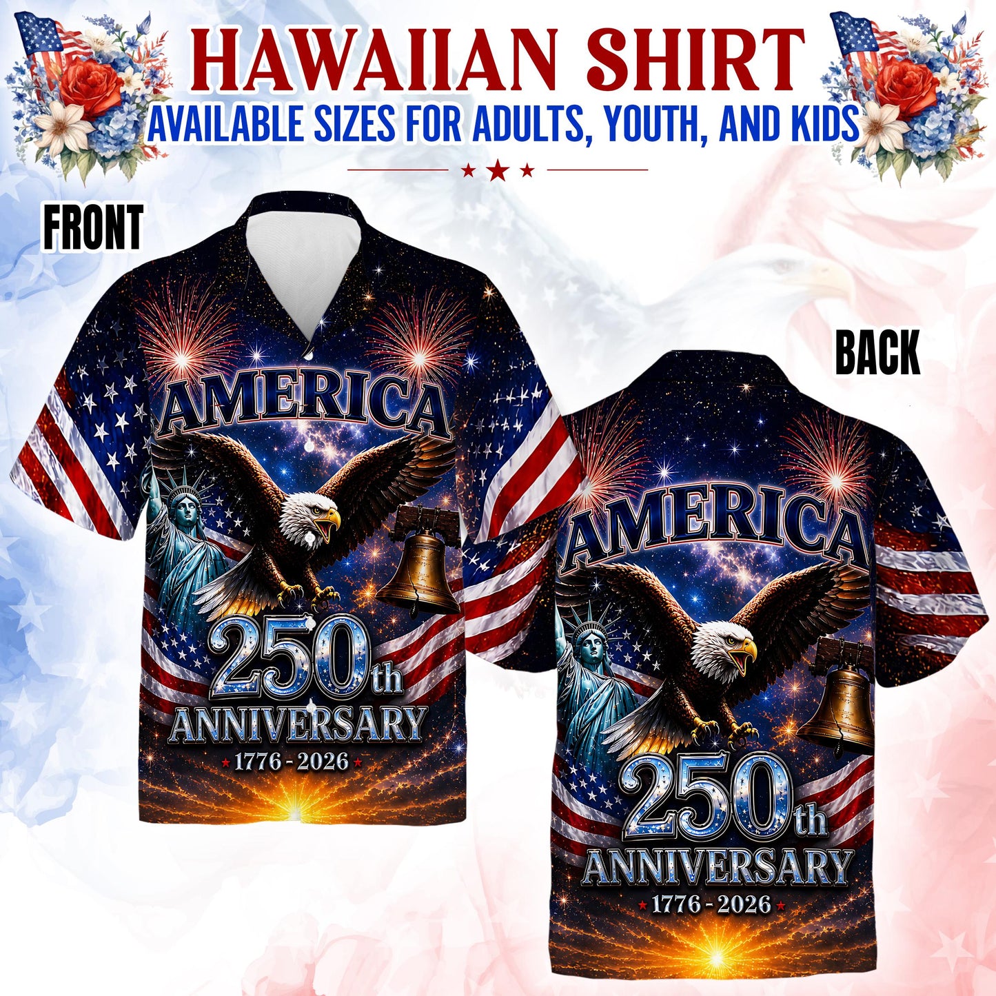 250th Anniversary of America Hawaiian Shirt, Patriotic Eagle Print, 1776-2026 Freedom Style, Independence Day Shirt Gifts for Father's Day