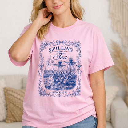 Spilling The Tea Since 1773 Shirt, Funny 4th of July Tee, Boston Tea Party Patriotic Shirt, Americana Clothing, USA Independence Day Gift