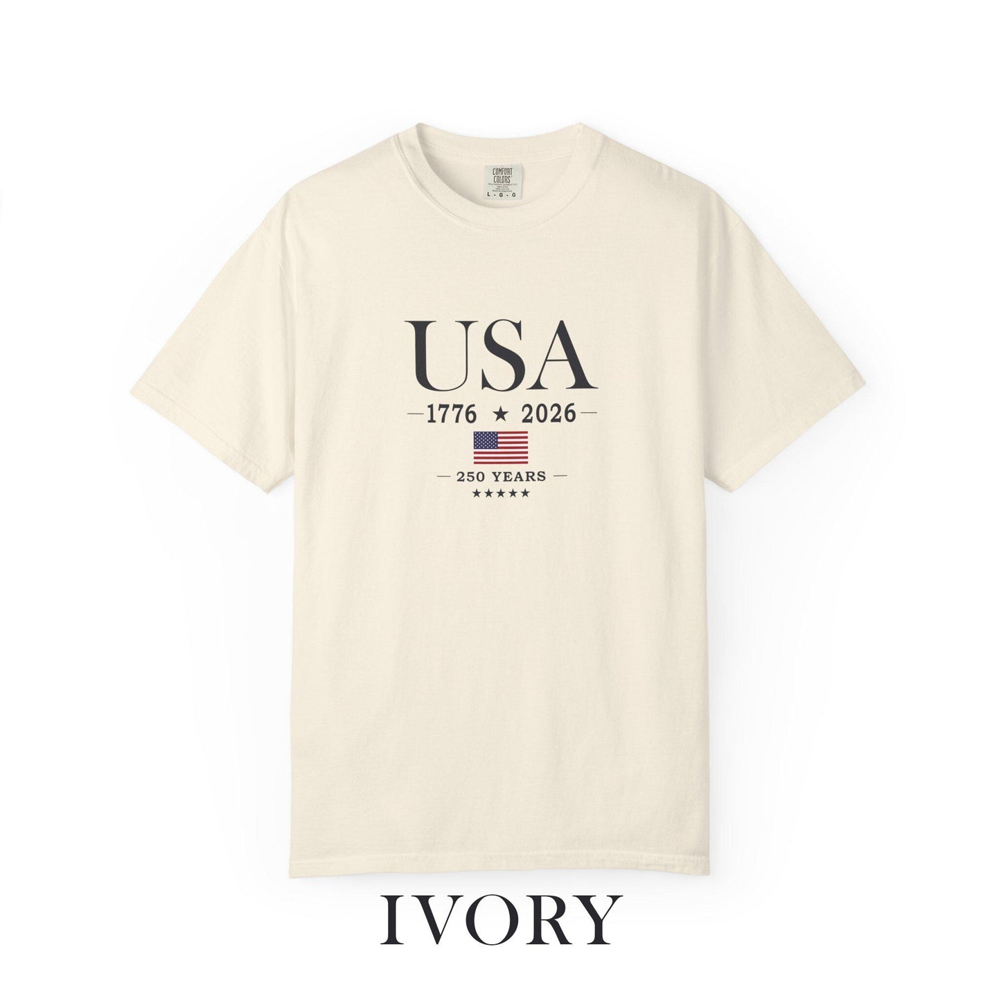 USA 250 Years Comfort Colors Shirt, America 250th Anniversary Tee, Patriotic Graphic T-Shirt, Fourth of July Shirt, USA 1776 2026 Tee
