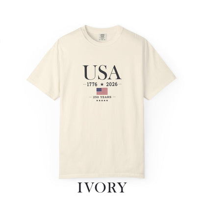 USA 250 Years Comfort Colors Shirt, America 250th Anniversary Tee, Patriotic Graphic T-Shirt, Fourth of July Shirt, USA 1776 2026 Tee