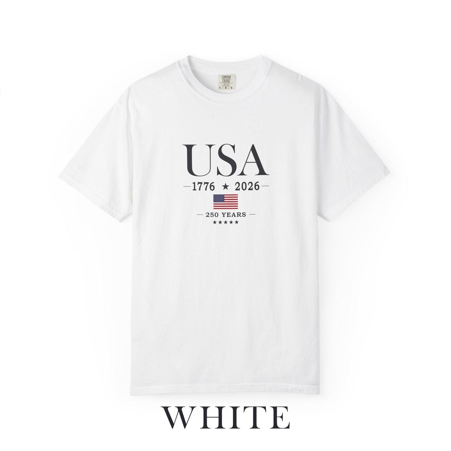 USA 250 Years Comfort Colors Shirt, America 250th Anniversary Tee, Patriotic Graphic T-Shirt, Fourth of July Shirt, USA 1776 2026 Tee