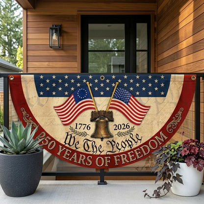 250th Anniversary Banner, We The People Banner, 1776 2026 Banner, Liberty Bell Banner, Patriotic Porch Banner, 250 Years of Freedom Banner