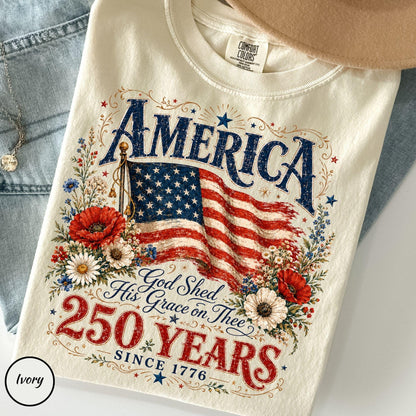 Comfort Colors® 250 Years Flag & Poppies Shirt, Patriotic Floral T-Shirt, God Shed His Grace on Thee Tee, 250th Anniversary Shirt