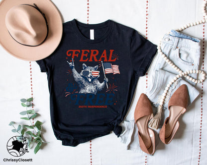 Feral and Free Raccoon T-shirt, 4th of July Independence Day Gift