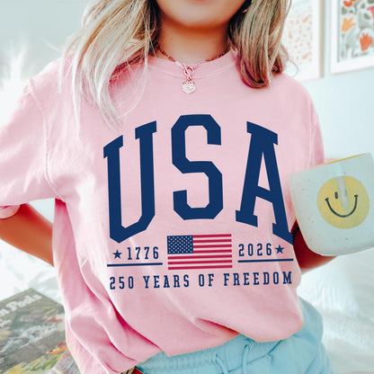 Comfort Colors® 250 Years of Freedom USA Shirt - 1776 -2026 American Flag - American Birthday - USA 250 Years of Freedom T-shirt - July 4th