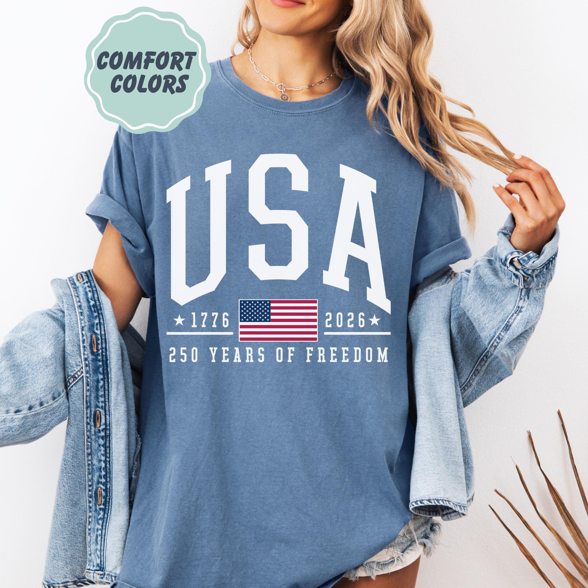 Comfort Colors® 250 Years of Freedom USA Shirt - 1776 -2026 American Flag - American Birthday - USA 250 Years of Freedom T-shirt - July 4th