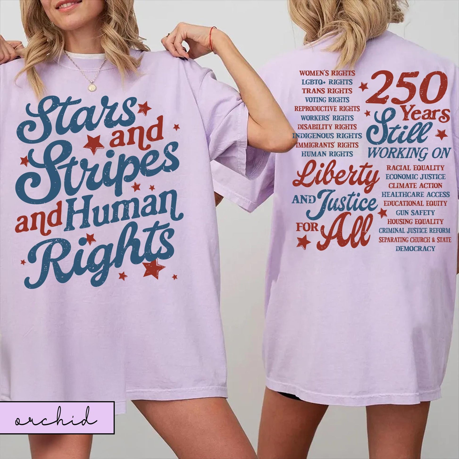 Stars and Stripes and Human Rights Comfort Colors Shirt, 250 Years America Still Working On Social Justice Tee, Liberal 4th of July Gift