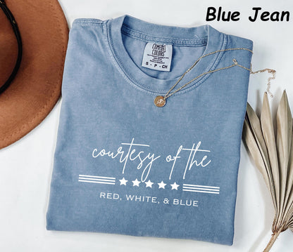 Comfort Colors® Courtesy Of Red White And Blue Shirt, Toby Keih Shirt, 250th Anniversary Freedom Shirt