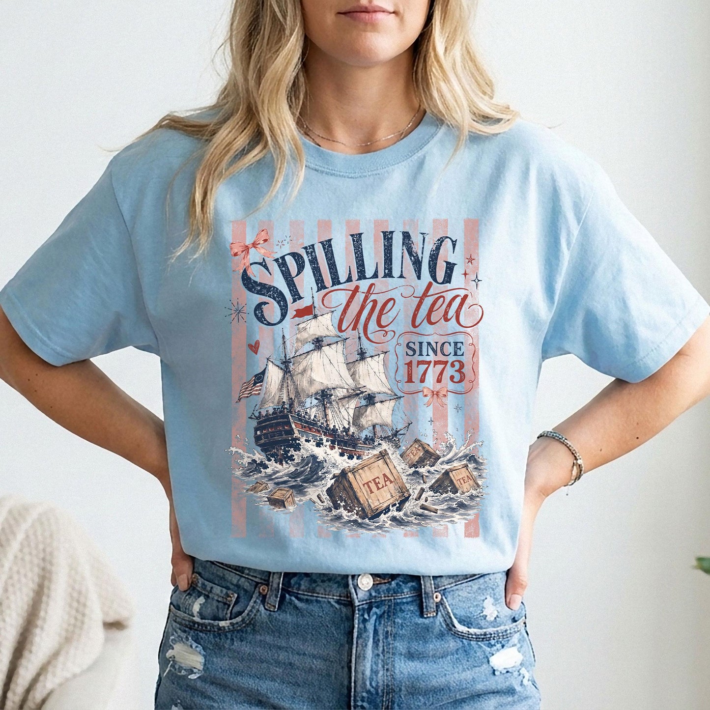 Spilling The Tea Since 1773 Shirt, Funny 4th of July Tee, Boston Tea Party Patriotic Shirt, Americana Clothing, USA Independence Day Gift