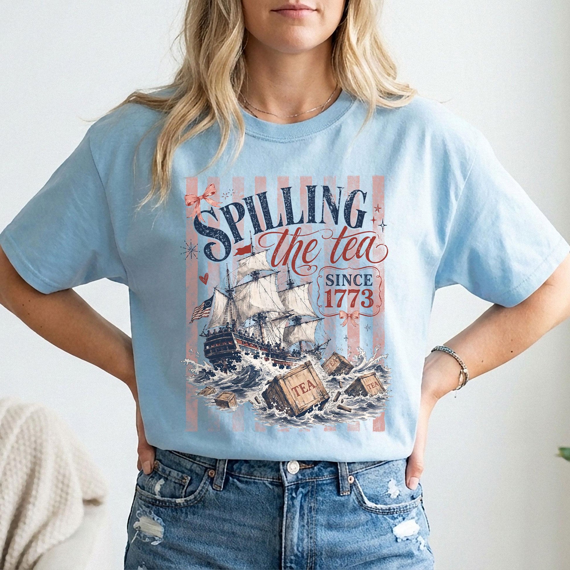 Spilling The Tea Since 1773 Shirt, Funny 4th of July Tee, Boston Tea Party Patriotic Shirt, Americana Clothing, USA Independence Day Gift