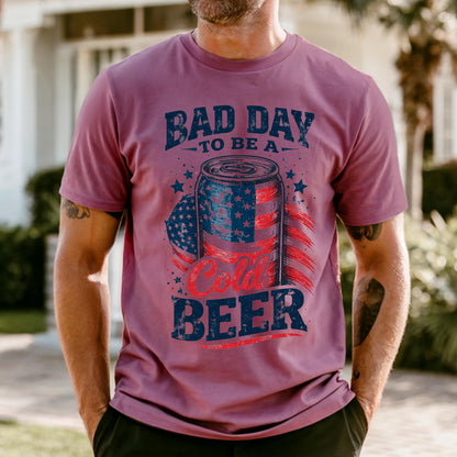 Comfort Colors It’s a Bad Day to Be a Cold Beer Shirt, Funny 4th of July Shirt, American Flag Tee, Patriotic Drinking, Independence Day