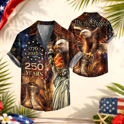 USA 250th Anniversary Hawaiian Shirt, 250 Years of Freedom Aloha Shirt, We The People America Summer Shirt, Fourth of July Gift