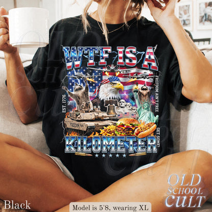 WTF Is A Kilometer Shirt Funny USA Patriotic Graphic Tee Vintage American Eagle Meme T Shirt 4th Of July Retro Freedom Unisex Gift